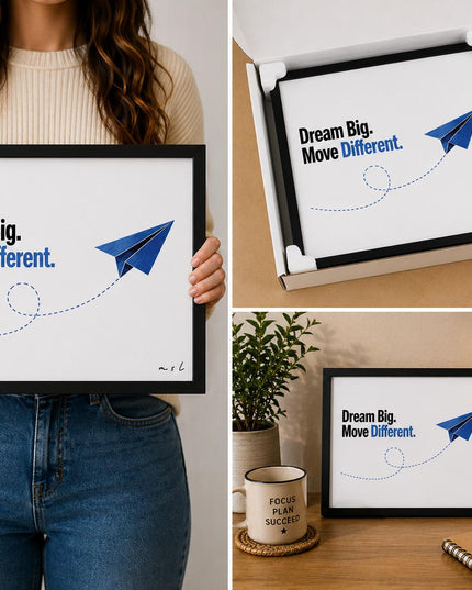 Dream Big Move Different – Framed Wall Art