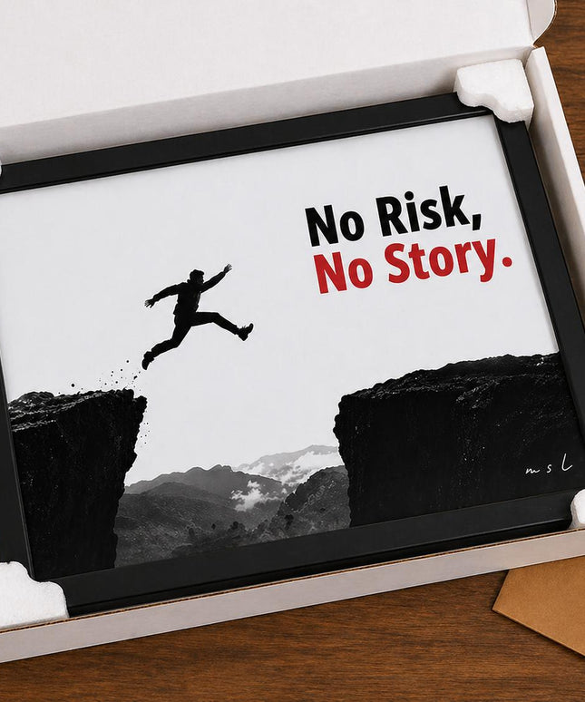 No Risk No Story – Framed Wall Art