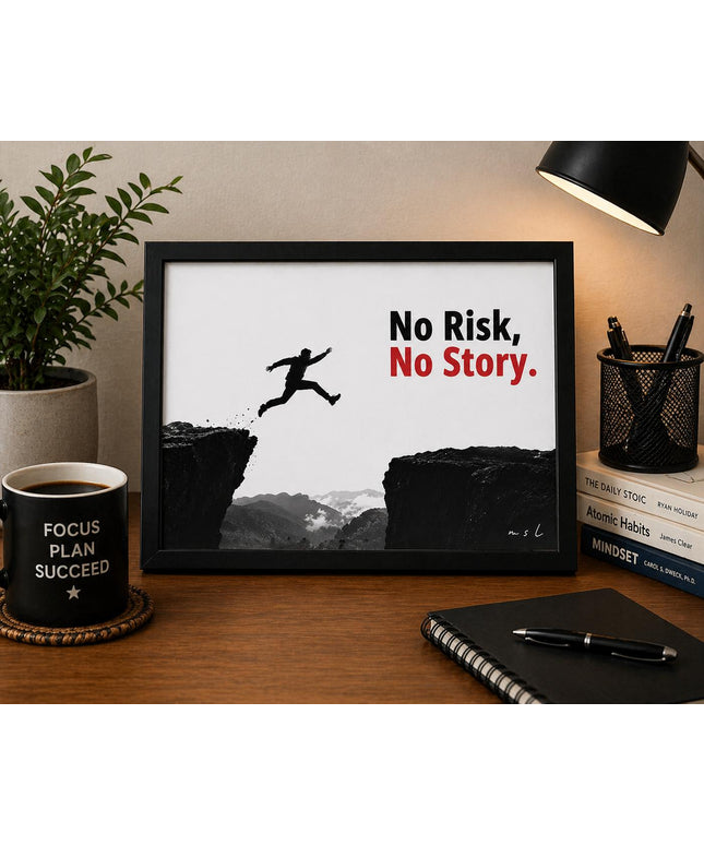 No Risk No Story – Framed Wall Art