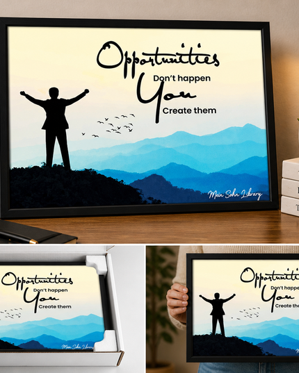 Create Opportunities – Framed Wall Art