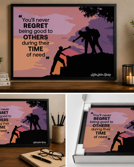 Be Good To Others – Inspirational Framed Wall Art