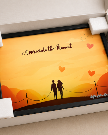 Appreciate the Moment Wall Art – Romantic Inspirational Poster