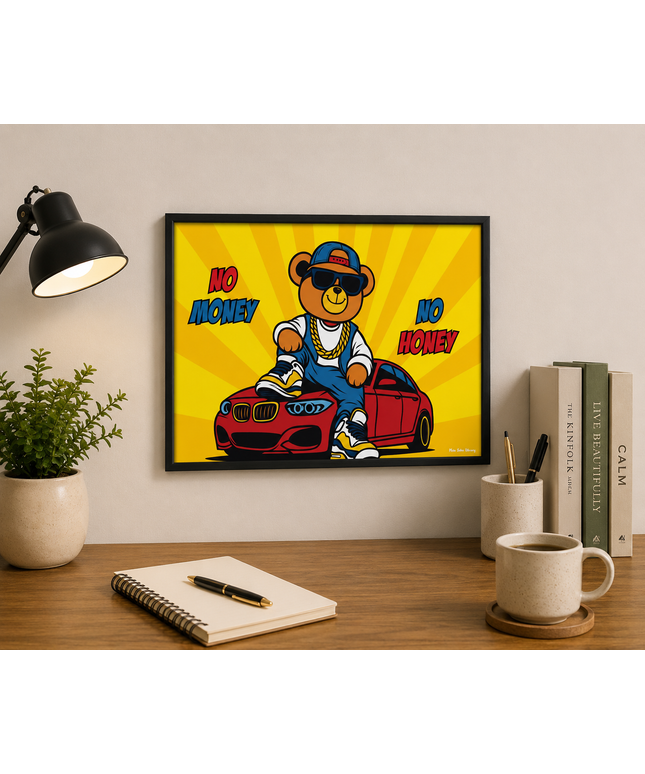 No Money No Honey Bear Wall Art – Funny Luxury Cartoon Poster