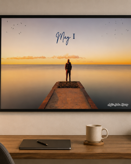 May I Wall Art – Inspirational Ocean Sunset Poster