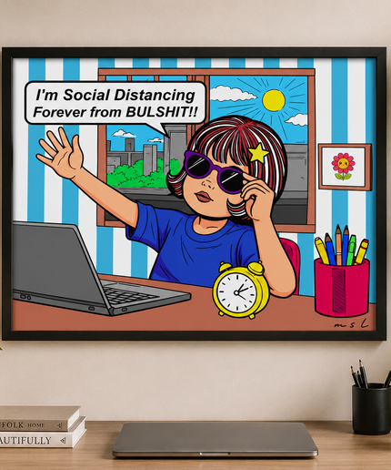 Social Distancing Forever Wall Art – Funny Comic Poster