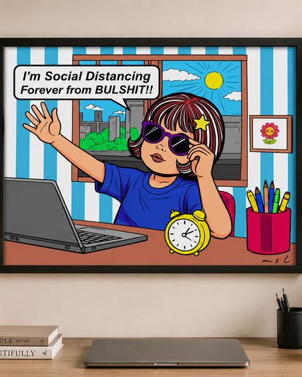 Social Distancing Forever Wall Art – Funny Comic Poster