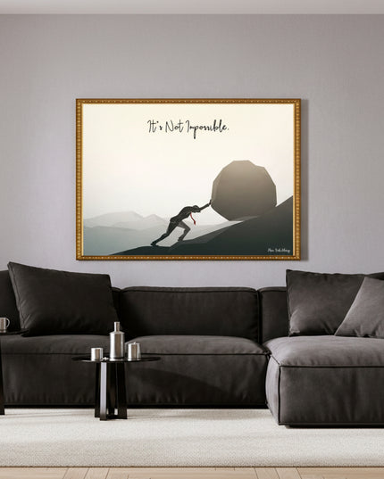 It's Not Impossible – Framed Wall Art